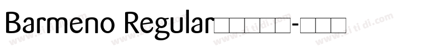 Barmeno Regular字体免费下字体转换